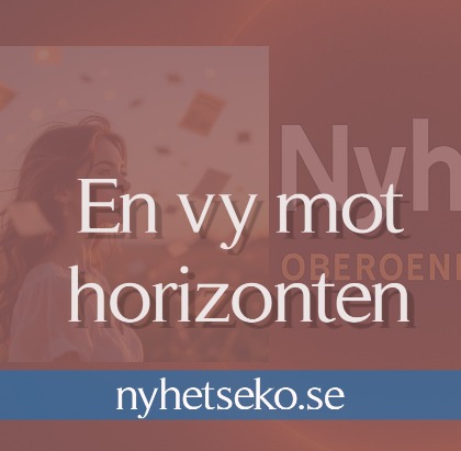 Text: En vy mot horizonten" ovanpå ett bildkollage.